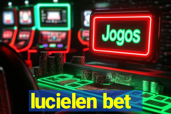 lucielen bet